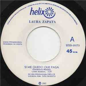 Laura Zapata - Si Me Quedo Que Pasa