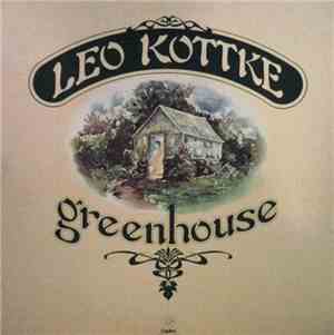 Leo Kottke - Greenhouse