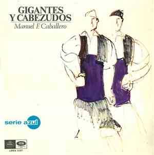Manuel F. Caballero - Gigantes Y Cabezudos