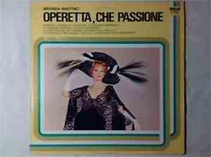 Miranda Martino - Operetta, Che Passione