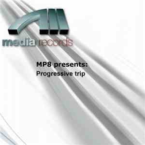 MP8 - Progressive Trip