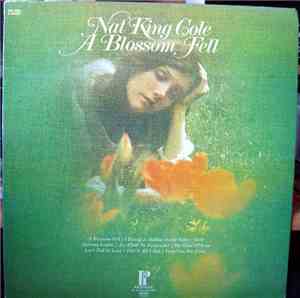 Nat King Cole - A Blossom Fell
