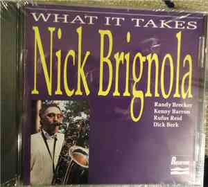 Nick Brignola - What it Takes
