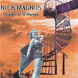 Nick Magnus - Straight On Till Morning