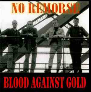 No Remorse - Blood Against Gold
