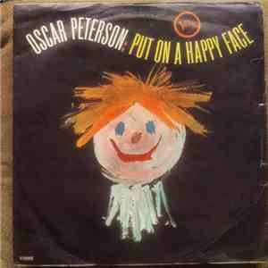 Oscar Peterson - Put On A Happy Face