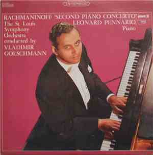 Rachmaninoff, Leonard Pennario, The St. Louis Symphony Orchestra Conducted By Vladimir Golschmann - Second Piano Concerto