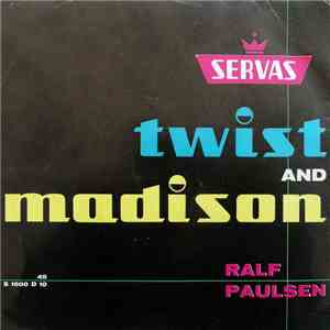 Ralf Paulsen - Twist And Madison