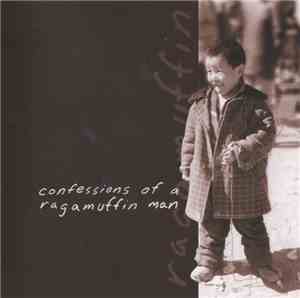 Rick Elias - Confessions Of A Ragamuffin Man