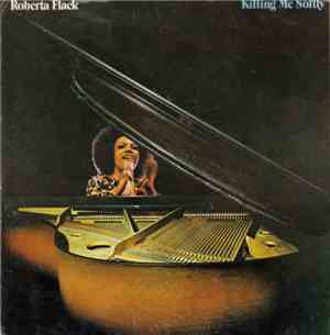Roberta Flack - Killing Me Softly