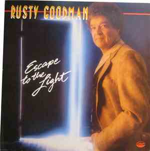 Rusty Goodman - Escape To The Light