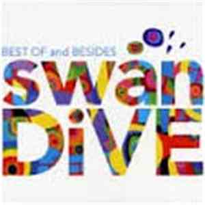 Swan Dive - Best Of And Besides