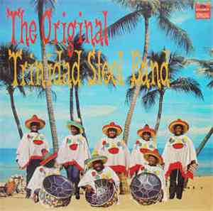The Original Trinidad Steel Band - The Original Trinidad Steel Band