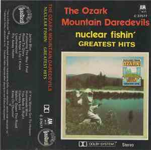 The Ozark Mountain Daredevils - Best Of The Ozark Mountain Daredevils (Nucl ...