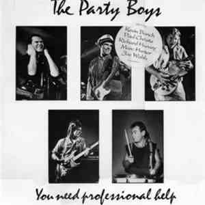 The Party Boys  - You Need Professional Help