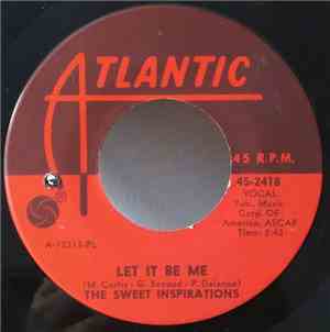 The Sweet Inspirations - Let It Be Me / When Something Is Wrong With My Baby
