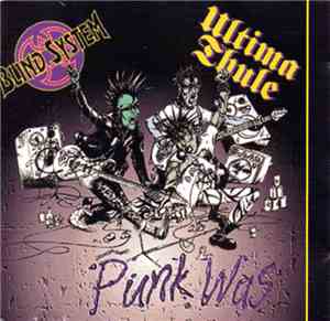 Ultima Thule  & Blind System - Punk Was