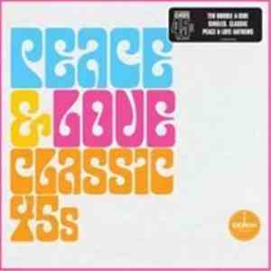 Various - Peace & Love Classic 45s