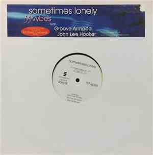 39vybes & Groove Armada - Sometimes Lonely