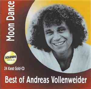 Andreas Vollenweider - Moon Dance (Best Of Andreas Vollenweider)