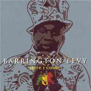 Barrington Levy - Here I Come