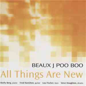 Beaux J Poo Boo - All Things Are New