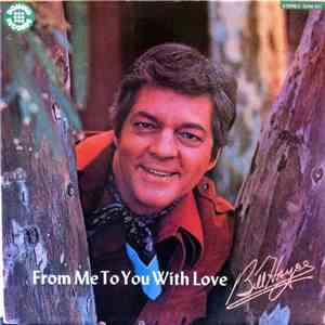 Bill Hayes - From Me To You With Love