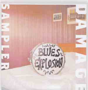 Blues Explosion - Damage Sampler