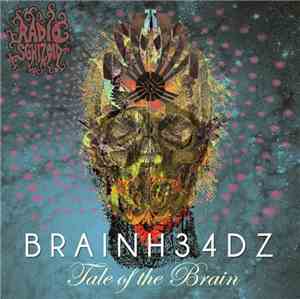 BrainH34dZ - Tale Of The Brain