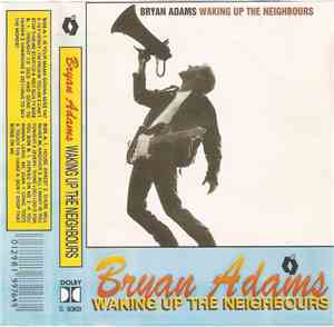 Bryan Adams - Waking Up The Neighbours