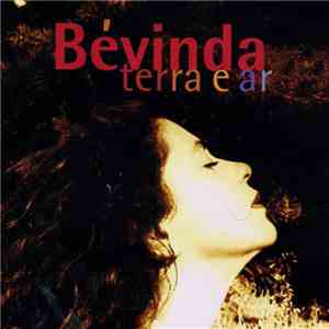 Bévinda - Terra E Ar