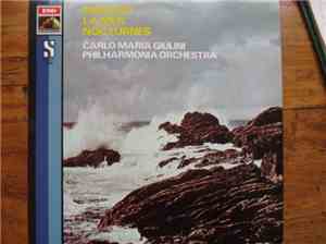 Carlo Maria Giulini, Philharmonia Orchestra - Debussy : La Mer / Nocturnes