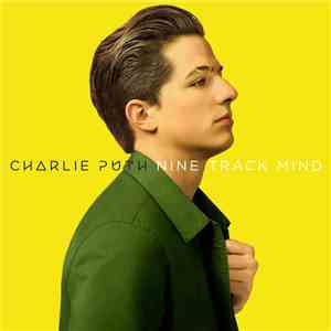 Charlie Puth = チャーリー・プース - Nine Track Mind = ナイン・トラック・マインド
