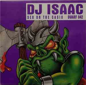 DJ Isaac - Sex On The Casio