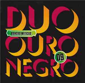 Duo Ouro Negro - Bandas Míticas Volume 09