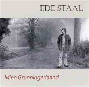 Ede Staal - Mien Grunningerlaand