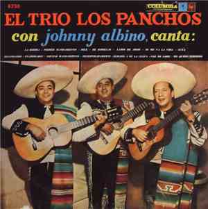 El Trio Los Panchos - El Trio Los Panchos Con Johnny Albino