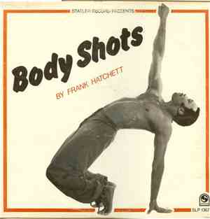 Frank Hatchett - Body Shots