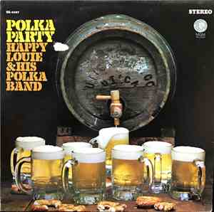 Happy Louie And His Polka Band - Polka Party