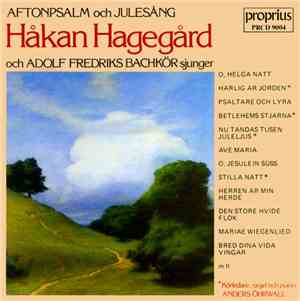 Håkan Hagegård och Adolf Fredriks Bachkör - Aftonpsalm Och Julesång