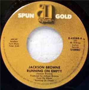 Jackson Browne - Running On Empty / The Pretender