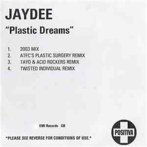 Jaydee - Plastic Dreams