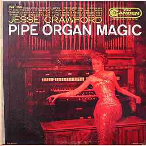 Jesse Crawford - Pipe Organ Magic