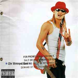 Kid Rock - The History Of Rock