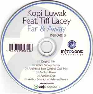 Kopi Luwak Feat. Tiff Lacey - Far & Away