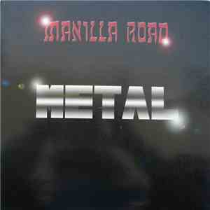 Manilla Road - Metal