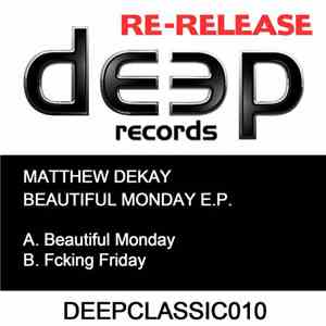 Matthew Dekay - Beautiful Monday E.P.