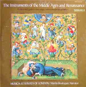 Musica Reservata Of London, Martin Bookspan - The Instruments Of The Middle Ages & Renaissance
