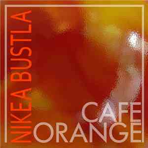 Nikea Bustla - Cafe Orange