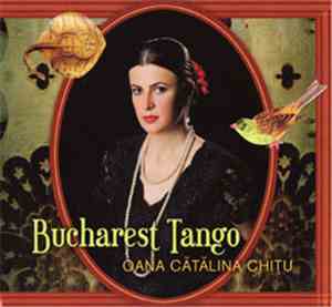 Oana Cătălina Chițu - Bucharest Tango
